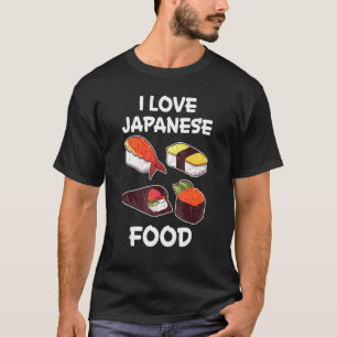 Camiseta Eu adoro japonês Comida japonesa cozinha japonesa 