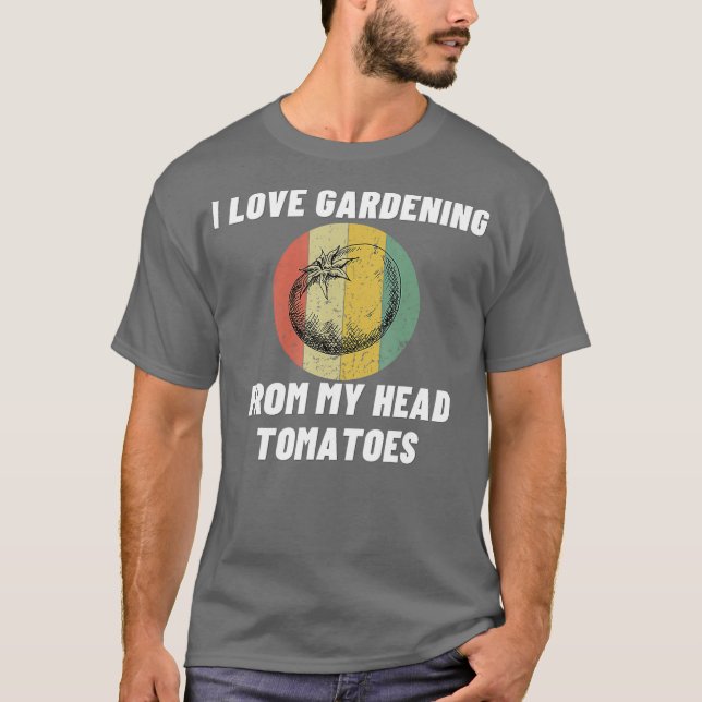 Camiseta Eu Adoro Jardinagem Tomates Arroados Engraçados Pr (Frente)