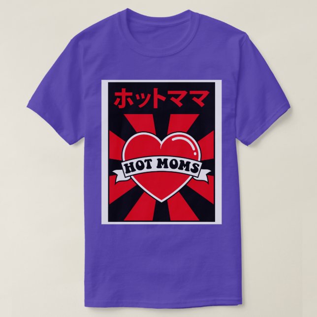 Camiseta Eu adoro mães quentes (Frente do Design)