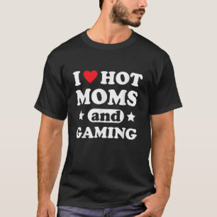 Camiseta Eu adoro Mães quentes e Videos games de jogos do c