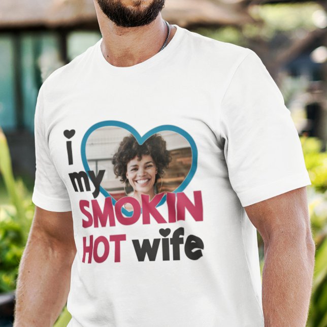 Camiseta Eu adoro minha mulher gostosa fumando foto persona (Criador carregado)