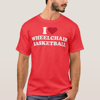 Camiseta Eu adoro o basquete da cadeira de rodas