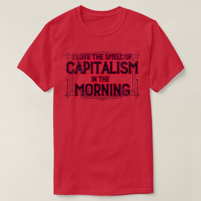 Camiseta Eu adoro o capitalismo 1 (Frente do Design)