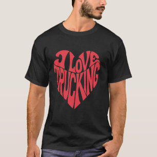Camiseta Eu adoro o Design de driver de caminhão retrô u201