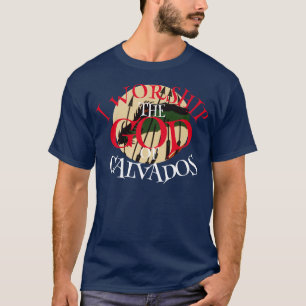 CAMISETA EU ADORO O DEUS DO CALVADOS NORMANDIA FRANÇA