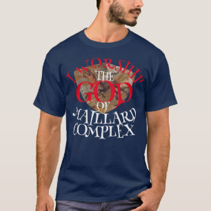 CAMISETA EU ADORO O DEUS DO COMPLEXO DE MAILLARD