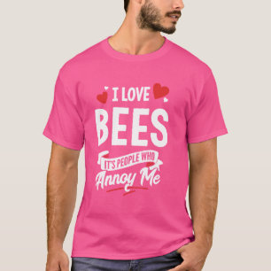 Camiseta Eu adoro o gráfico das abelhas - são as Pessoas qu