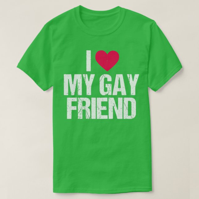 Camiseta Eu adoro o meu amigo Gay LGBT lésbico LGBT melhor  (Frente do Design)