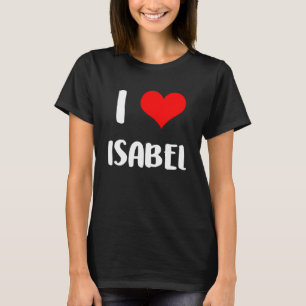 Camiseta Eu adoro o namorados ISABEL lamentando senhoras ca