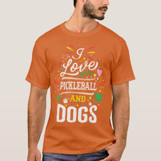 Camiseta Eu Adoro Pickleball E Cachorros Cachorros Cachorro