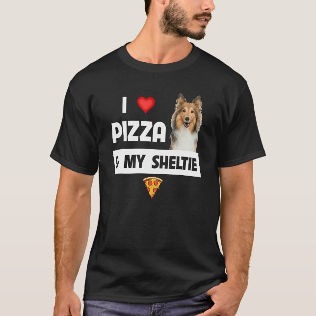 Camiseta Eu Adoro Pizza E Meu Cachorro De Sheltie Shetland  (Frente)