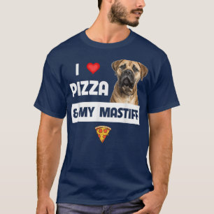 Camiseta Eu Adoro Pizza E Meu Dono De Cachorro Mastiff Pepp