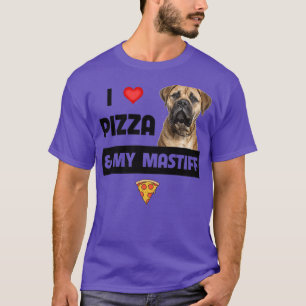 Camiseta Eu Adoro Pizza E Meu Dono De Cachorro Mastiff Pepp