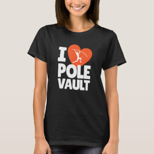 Camiseta Eu Adoro Pole Vault Vazando Salto Alto Salto No Co