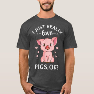 Camiseta Eu Adoro Porcos Ok Cachorro Atrasado Farmer