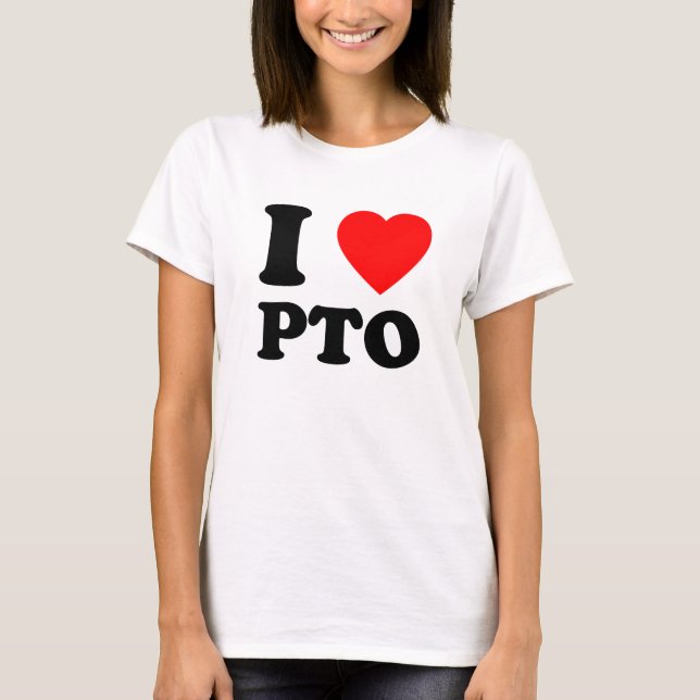 Camiseta Eu Adoro PTO Pagar Tempo Sem Presente (Frente)