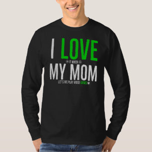 Camiseta Eu Adoro Quando A Mãe Me Deixa Brincar Videos game