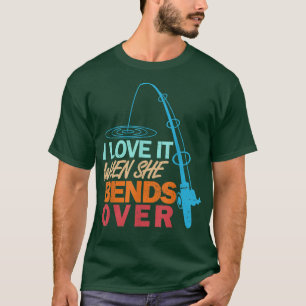Camiseta Eu Adoro Quando Ela Se Aproxima Da Pesca Engraçada