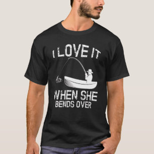 Camiseta Eu Adoro Quando Ela Se Aproxima De Peixes De Pesca