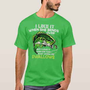 Camiseta Eu Adoro Quando Ela Se Curva Sobre O Frio De Pesca