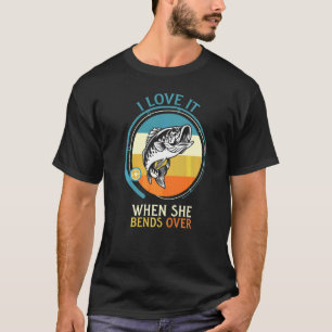 Camiseta Eu Adoro Quando Ela Se Inclina Pescaria 1