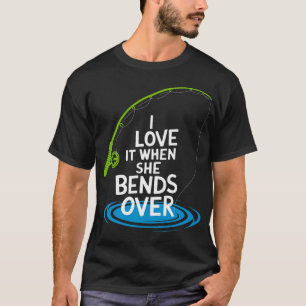 Camiseta Eu Adoro Quando Ela Se Inclina Piada de Pesca