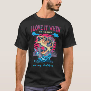 Camiseta Eu Adoro Quando Ele Morde Meus Flutuadores  Pescad