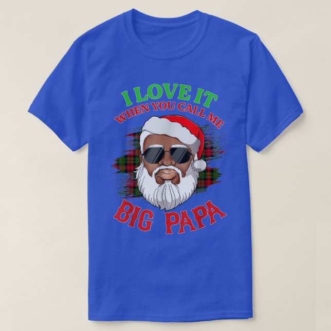 Camiseta Eu Adoro Quando Me Chamo De Grande Sant De Natal (Frente do Design)