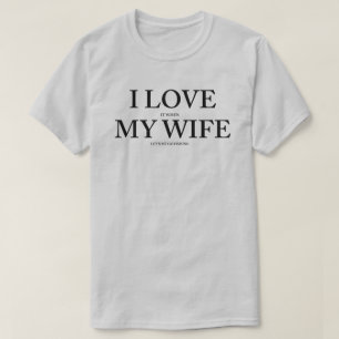 Camiseta Eu Adoro Quando Minha Mulher Vamos Me Vai Pescar