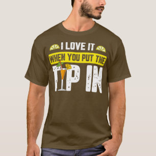 Camiseta Eu Adoro Quando Você Coloca A Ponta Em Barman Para
