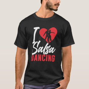 Camiseta Eu Adoro Salsa Dançarino Dançarino Latino Dança