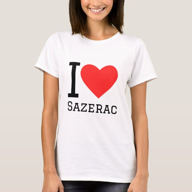 Camiseta Eu adoro sazerac (Frente)