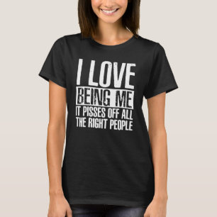 Camiseta Eu Adoro Ser Eu E Ele Chatea Todas As Pessoas Cert