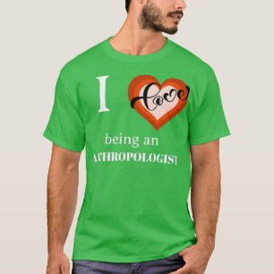 CAMISETA EU ADORO SER UM ANTROPOLOGISTA
