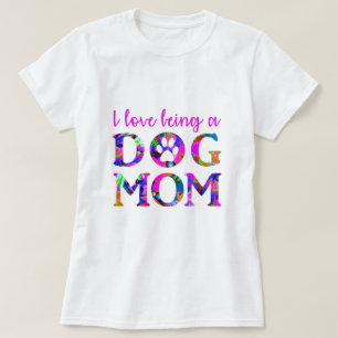 Camiseta Eu adoro ser uma "Mãe de Cachorro" Texto Floral B