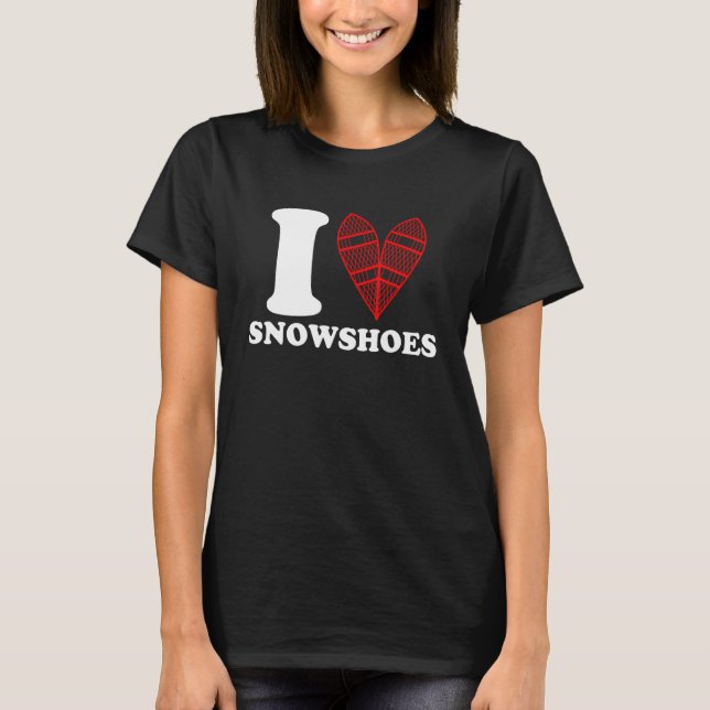 Camiseta Eu Adoro Snowshoing Snowshoing Snowshoer Snow Moun (Frente)