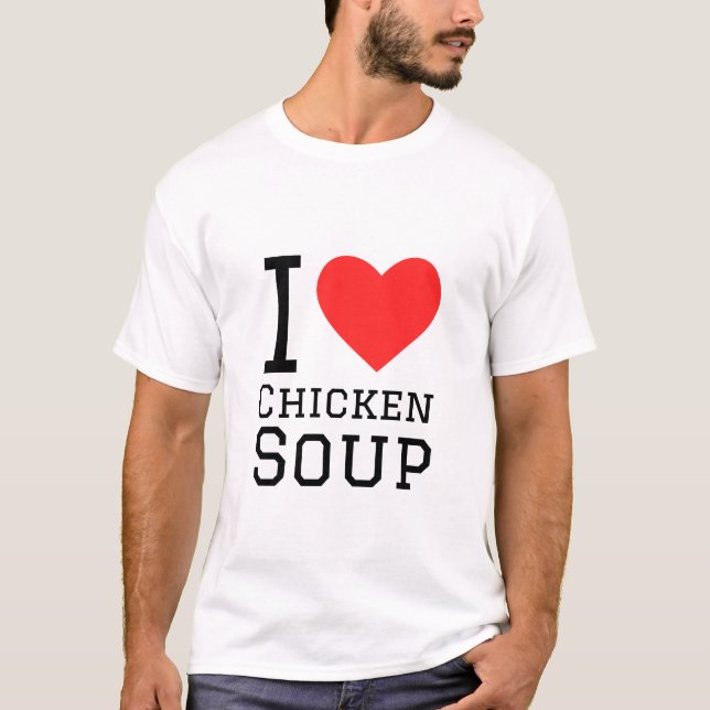 Camiseta Eu adoro sopa de galinha (Frente)