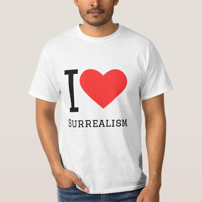 Camiseta Eu adoro surrealismo (Frente)