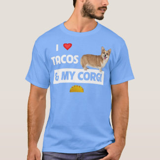 Camiseta Eu Adoro Tacos E Meu Cachorro Galês Comida Mexican