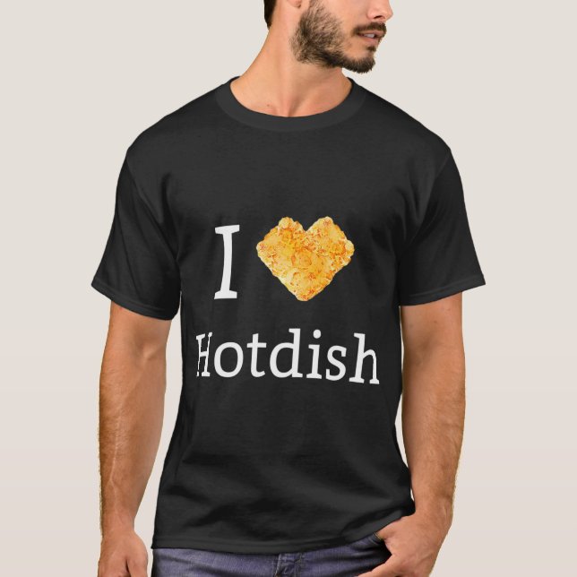 Camiseta Eu Adoro Tater Tot Hotdish Pride Foodie (Frente)