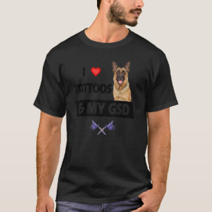 Camiseta Eu adoro tatuagens e meu German shepherd Cachorro 