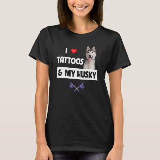 Camiseta Eu adoro tatuagens e meu Rouco Mãe Pai Siberiano o