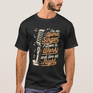 Camiseta Eu Adoro Trabalhar E Viver À Noite Na Operação Voc