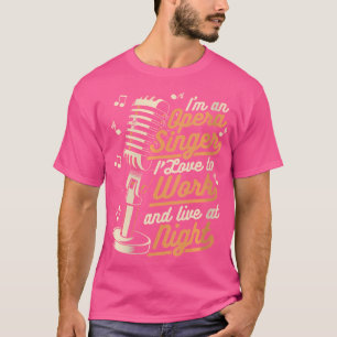 Camiseta Eu Adoro Trabalhar E Viver À Noite Na Operação Voc