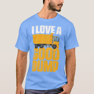 Camiseta Eu Adoro Um Bom Homem De Lixo Tru