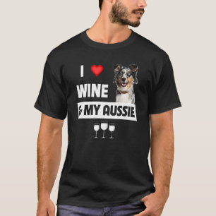 Camiseta Eu Adoro Vinho E Minha Mãe Aussie Pai Sheph Austra