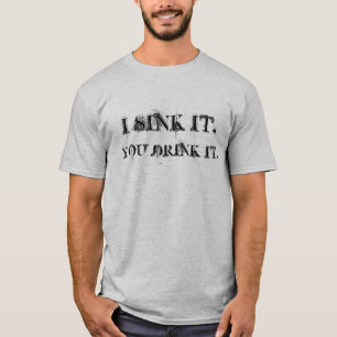 CAMISETA EU AFUNDO-O., VOCÊ BEBO-O