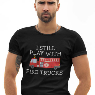 Camiseta Eu Ainda Brinco Com Caminhões De Fogo