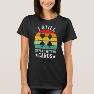 Camiseta Eu Ainda Brinco Com Cartões - Retro Contract Bridg