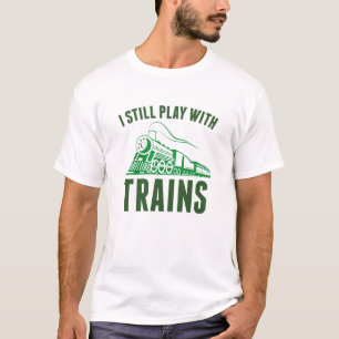 Camiseta Eu Ainda Brinco Com Comboios